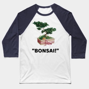 Bonsai black Baseball T-Shirt